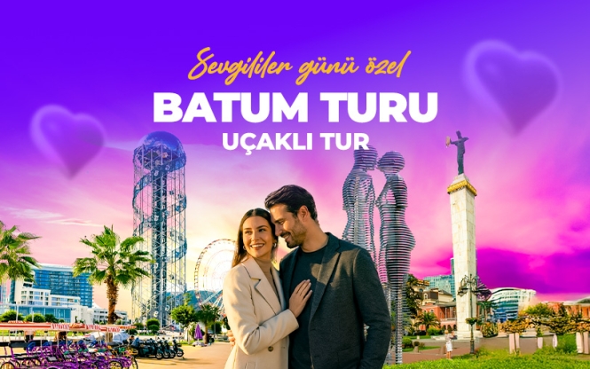 Uçaklı Gürcistan Batum Turu